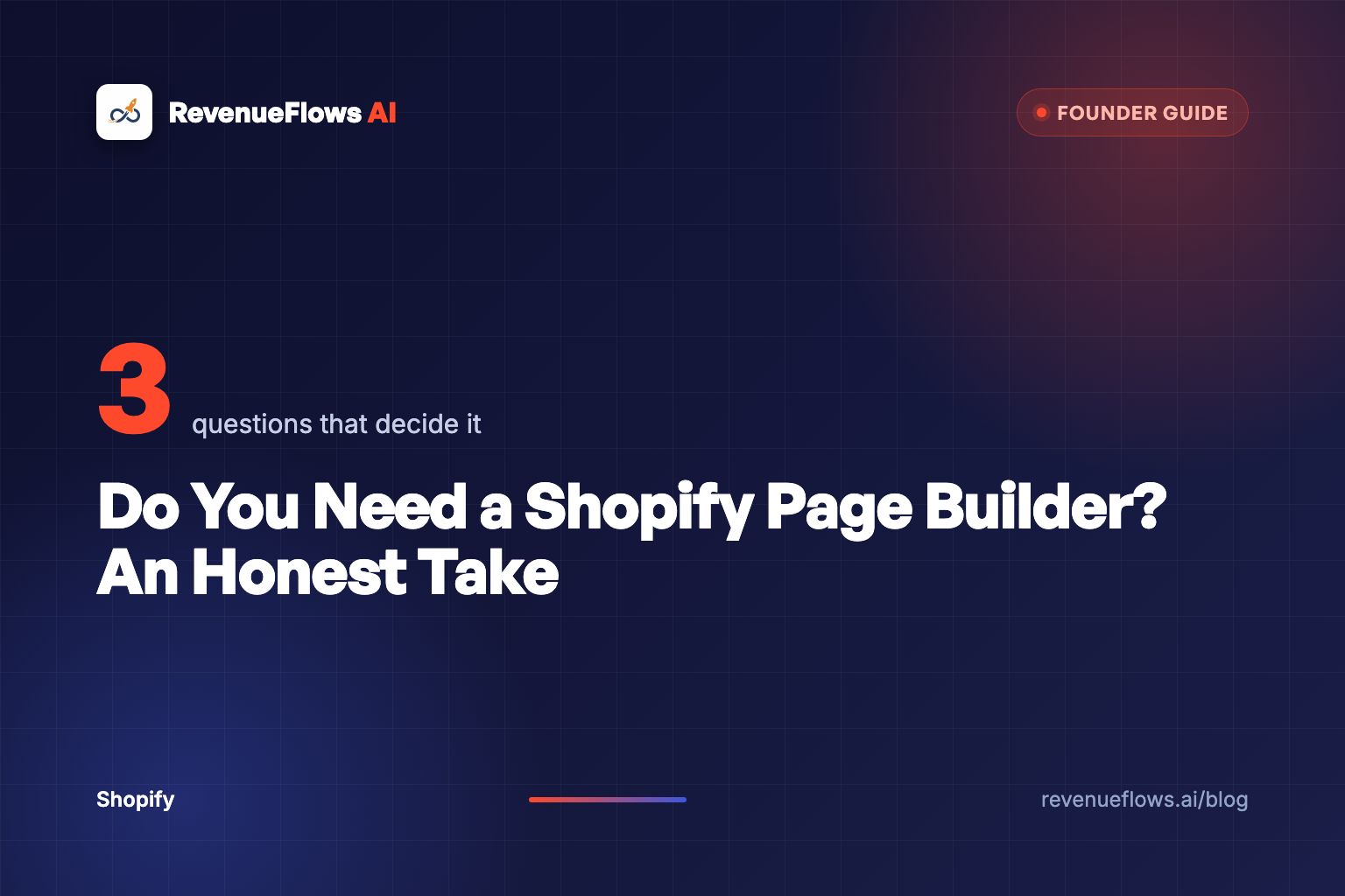 Do You Need a Shopify Page Builder? An Honest Take