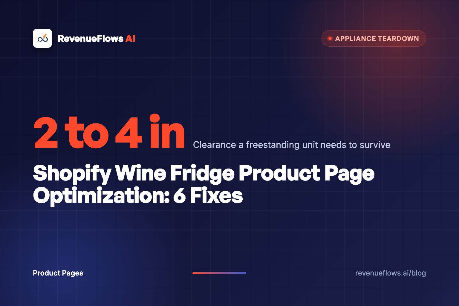 Shopify Wine Fridge Product Page Optimization: 6 Fixes